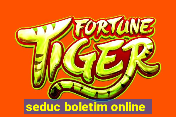 seduc boletim online